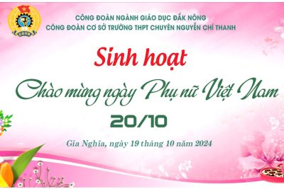 SINH HOẠT CHÀO MỪNG NGÀY PHỤ NỮ VIỆT NAM 20/10