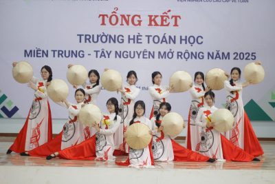 🎓Chương trình Bế mạc Trường hè Toán học Miền Trung – Tây Nguyên mở rộng năm 2025